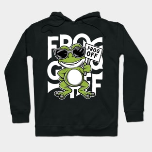 Frog Off | Warning Sign | T Shirt Design Hoodie